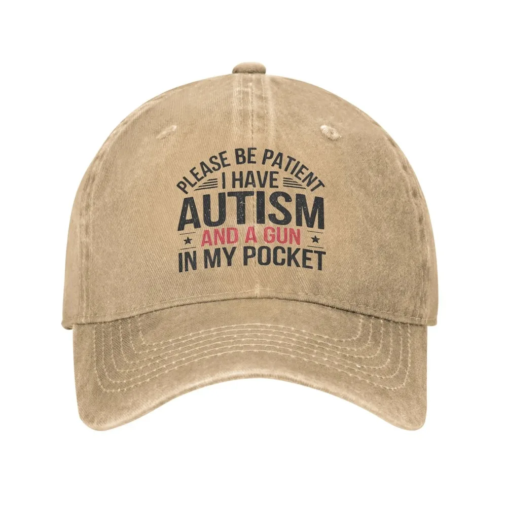 Por favor, seja paciente, tenho autismo e uma arma, boné de beisebol unissex, engraçado dizendo, chapéu desgastado, vintage, treinos ao ar livre, chapéu macio