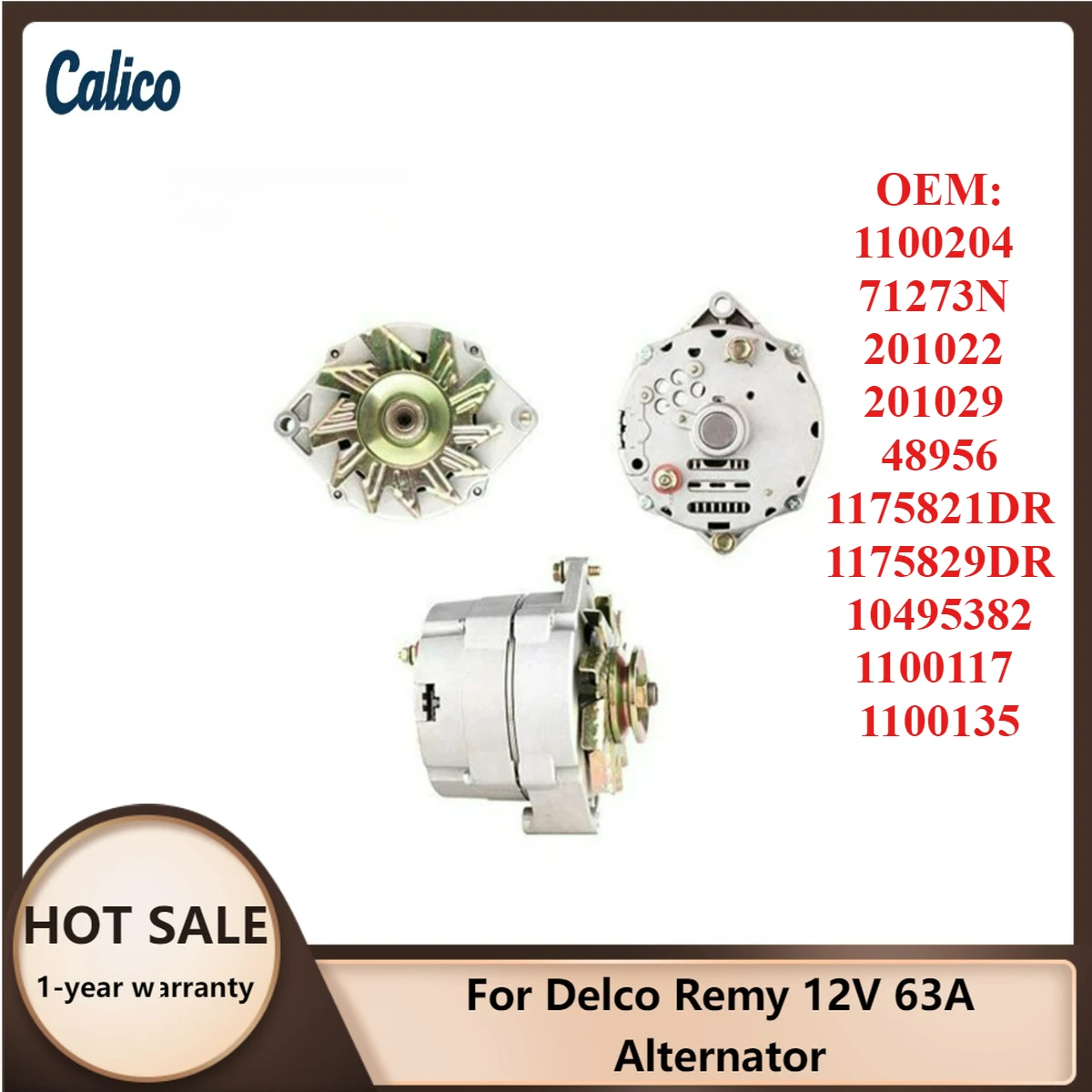 

Hot Selling for Delco Remy 12V 63A Alternator 1100204 71273N 201022 201029 48956 1175821DR 1175829DR 10495382 1100117 1100135