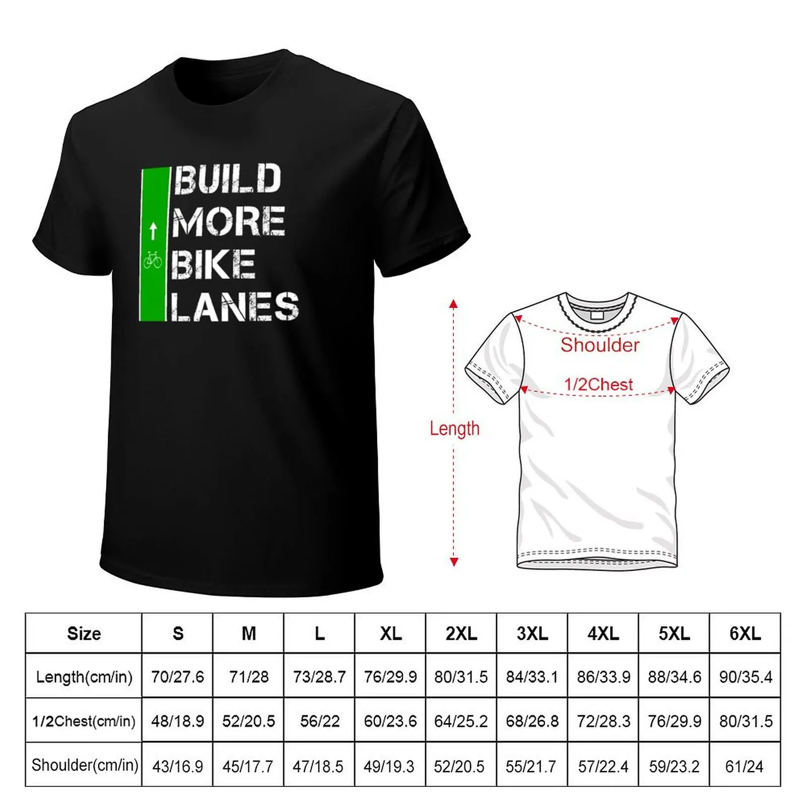 Build More Bike Lanes T-Shirt Large Size Short Sleeve T-Shirt