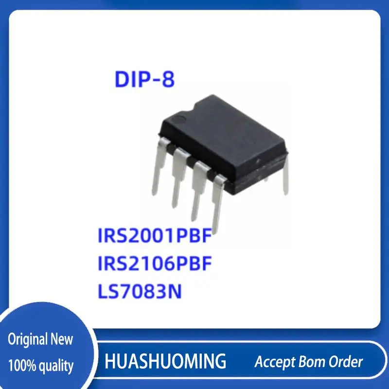 5PCS-10Pcs/Lot  NEW  IRS2001PBF IRS2001 S2001   IRS2106PBF IRS2106  LS7083   LS7083N   DIP-8