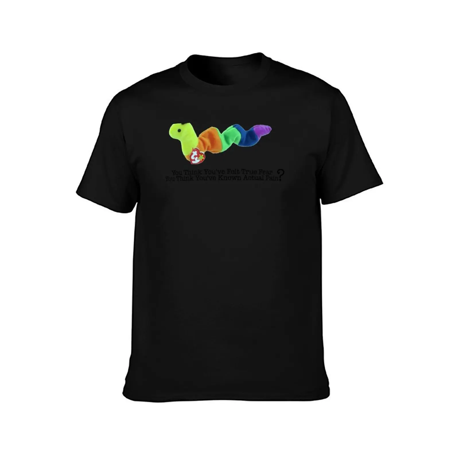 You Think You've Felt True Fear? You Think You've Known Actual Pain? Worm T-Shirt, Summer Casual Cotton Tee, Unisex Men Women