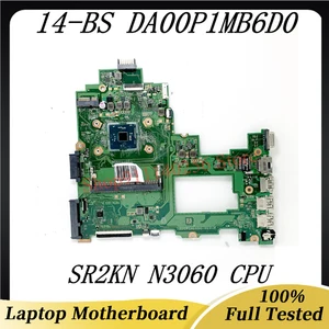 DA00P1MB6D0 Kualitas Tinggi untuk Motherboard Laptop HP Pavilion 240 G6 246 G6 14-BS dengan CPU SR2KN N3060 100% Berfungsi dengan Baik 12 penjualan terbaik da0p1bmb6d0 - №