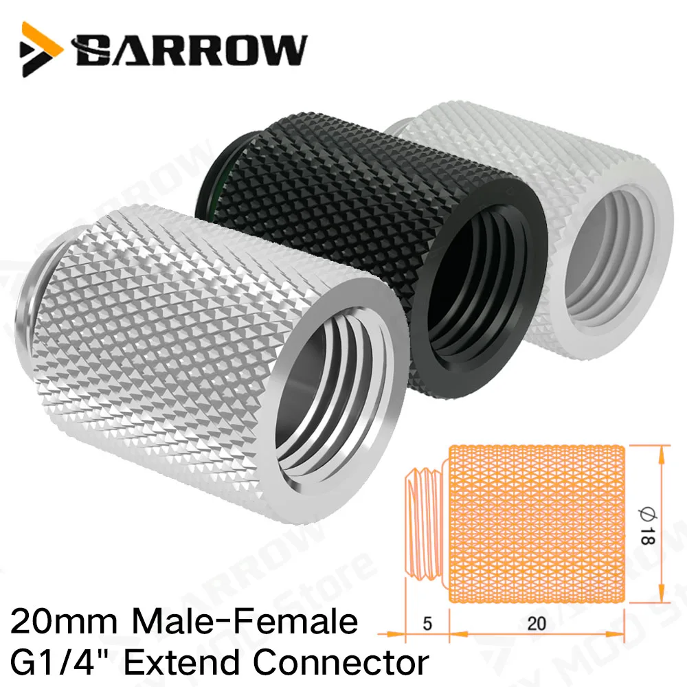 BARROW 20mm Male Female Extension Connector Brass PC Water Cooling Equipment Connection Fittings MOD 0.787 Inch G1/4
