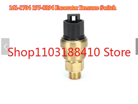 

161-1704 197-8394 Excavator Pressure Switch For CAT Oil Pressure Sensor 1611704 C9 1978394 E330D E330C E324D E325D E336D C7 C-9