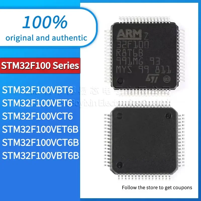 

STM32F100VET6B STM32F100VET6 STM32F100VCT6B STM32F100VCT6 STM32F100VBT6B STM32F100VBT6 original authentic