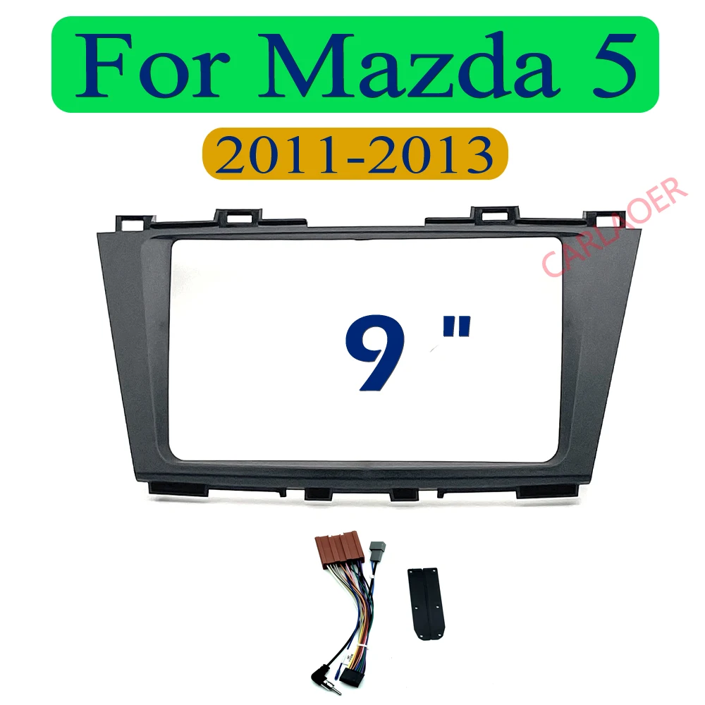 carlaoer Car Multimedia panel Frame For mazda 5 2011-2013 for 9 inch Android Stereo Panel Harness