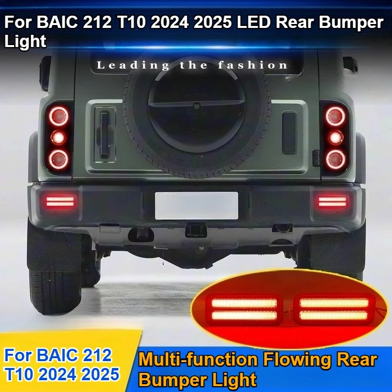 

For BAIC 212 T10 2024 2025 LED Rear Bumper Light Modification Brake Warning Light Turn Signal Accessories