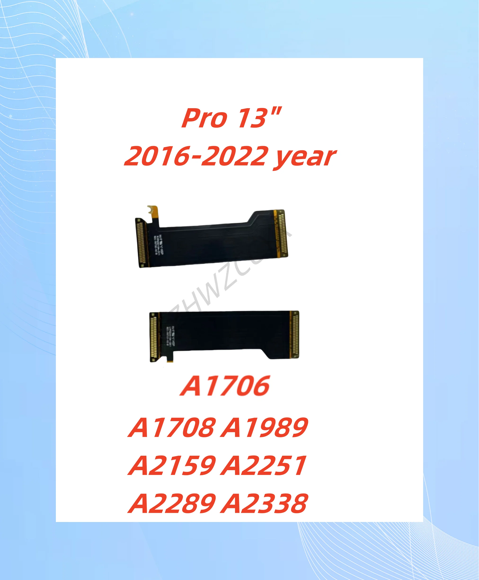 Laptop LCD Glass Cable A1706 A1708 A1989 A2159 A2251 A2289 A2338/ A1707 A1990 A2141/ A1932 A2179 A2337  For Macbook Pro Air