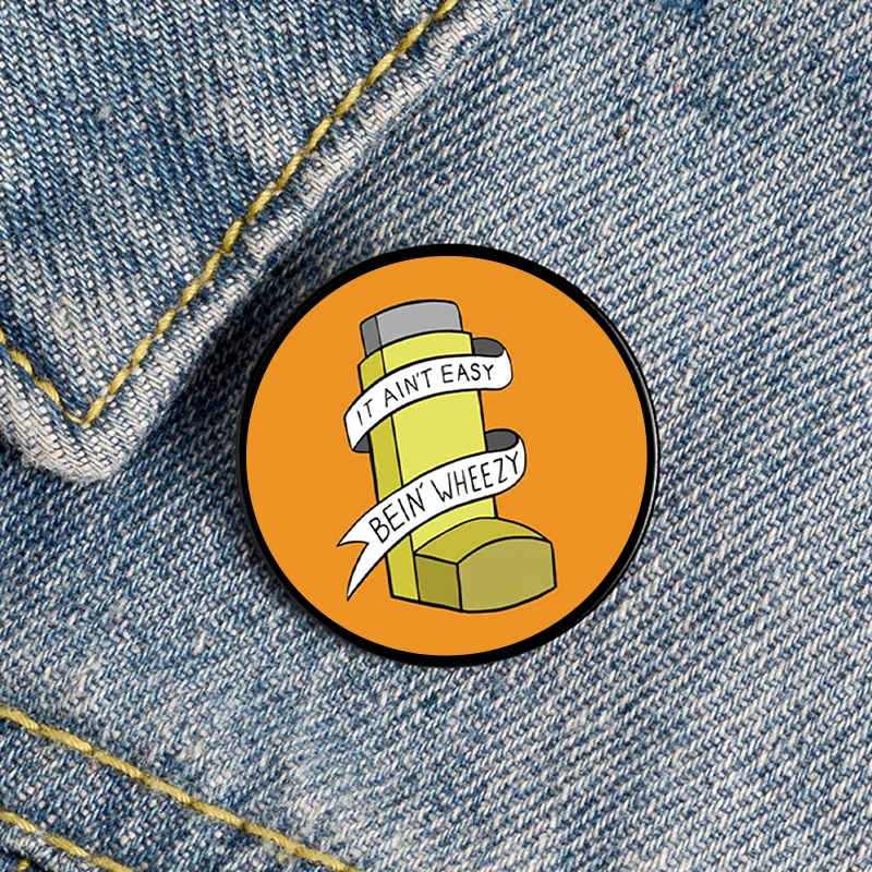 It ain't easy being wheezy Custom pin Funny Brooches Shirt Lapel Cute Badge Cartoon Jewelry Gift for Lover Girl Friends