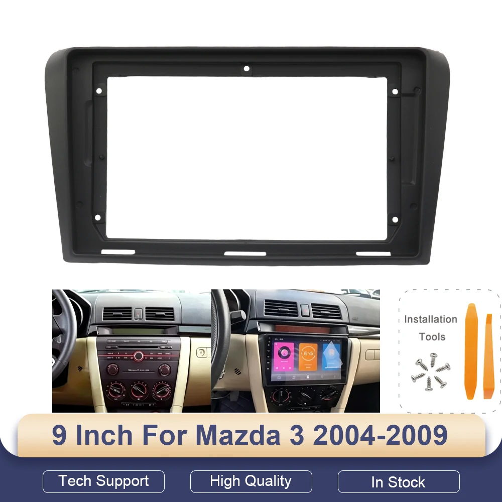 For Mazda 3 2004-2009 (9Inch) Car Radio Fascias Android MP5 GPS Player Panel Frame 2 Din Head Unit Stereo Dash Board Cover Trim