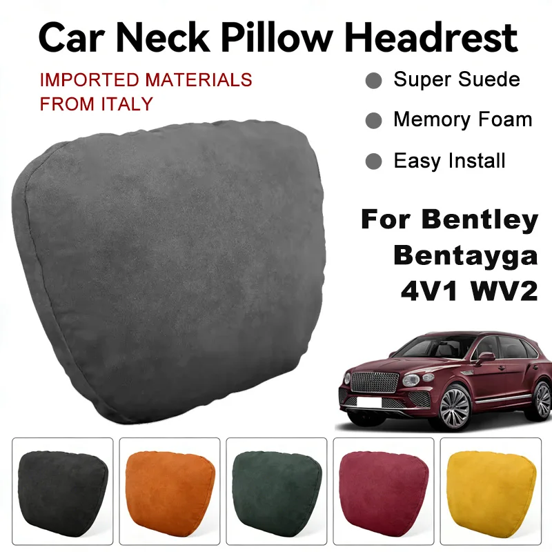 

Italy Suede Car Neck Rest Pillow For Bentley Bentayga 4V1 WV2 Seat Head Neck Support Cushion Auto Interior Accessories