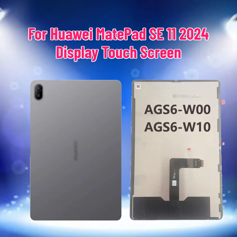 

AGS6-W00 AGS6 Премиум LCD-дисплей для Huawei MatePad SE 11 2024, сенсорный экран, дигитайзер, панель в сборе, W10, модуль экрана в сборе