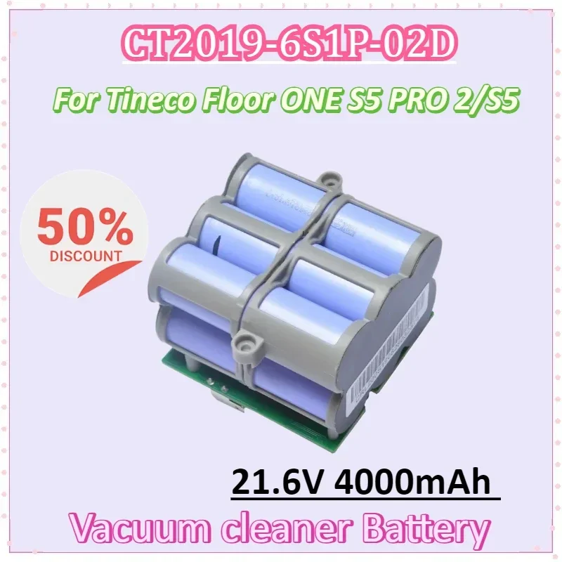 

CT2019-6S1P-02D 21.6V 4000mAh Vacuum Cleaner Battery for Tineco Floor ONE S5 PRO 2/S5 Smart/Steam Floor Washer Accessories
