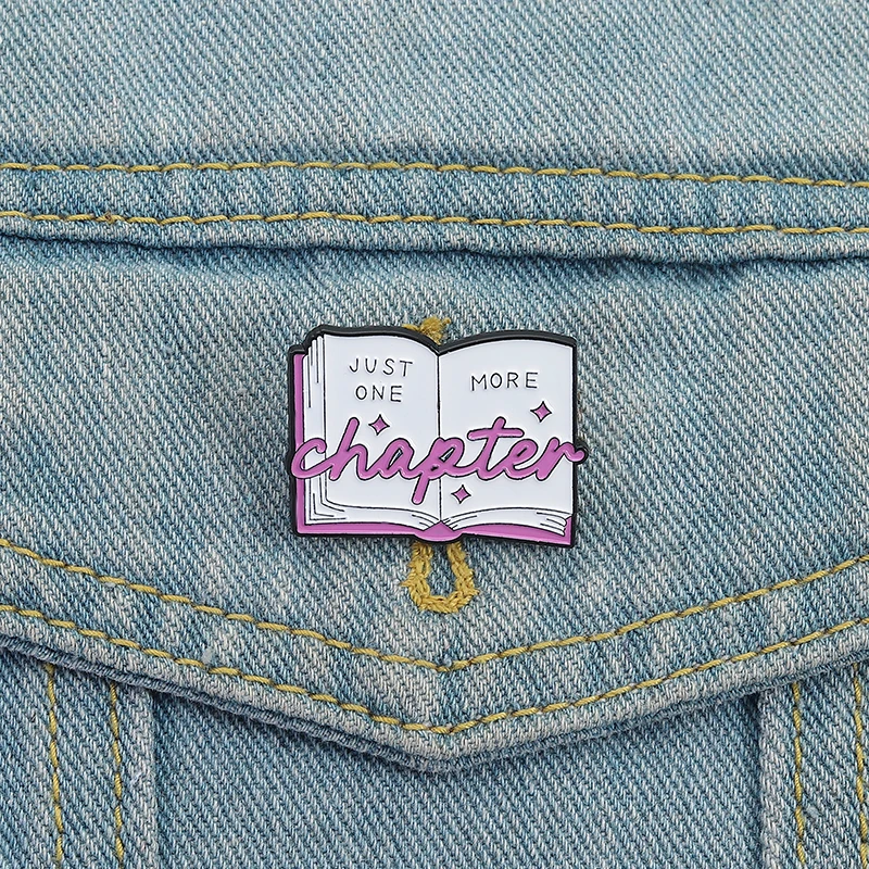 Creative Book Enamel Pin Just One More Chapter Bookworm Reading Lover Brooch Lapel Backpack Badge Jewelry Gift for Friends