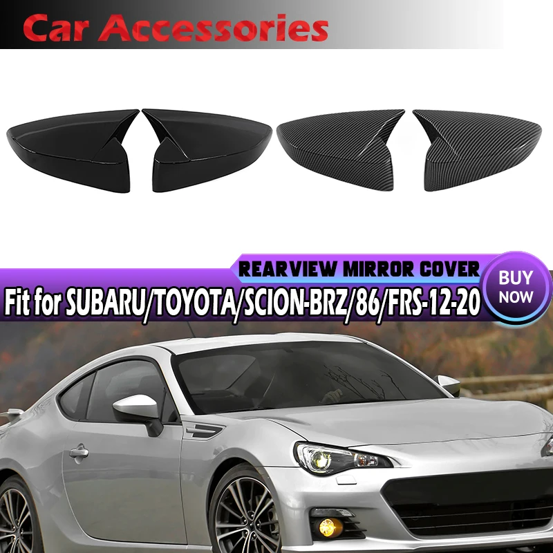 

Подходит для Toyota 86 2012 2013 2014-2020/Subaru BRZ 2012 2013-2020/Scion FR-S 2013-2016 OX Horn Style Rhyming чехол для зеркала заднего вида