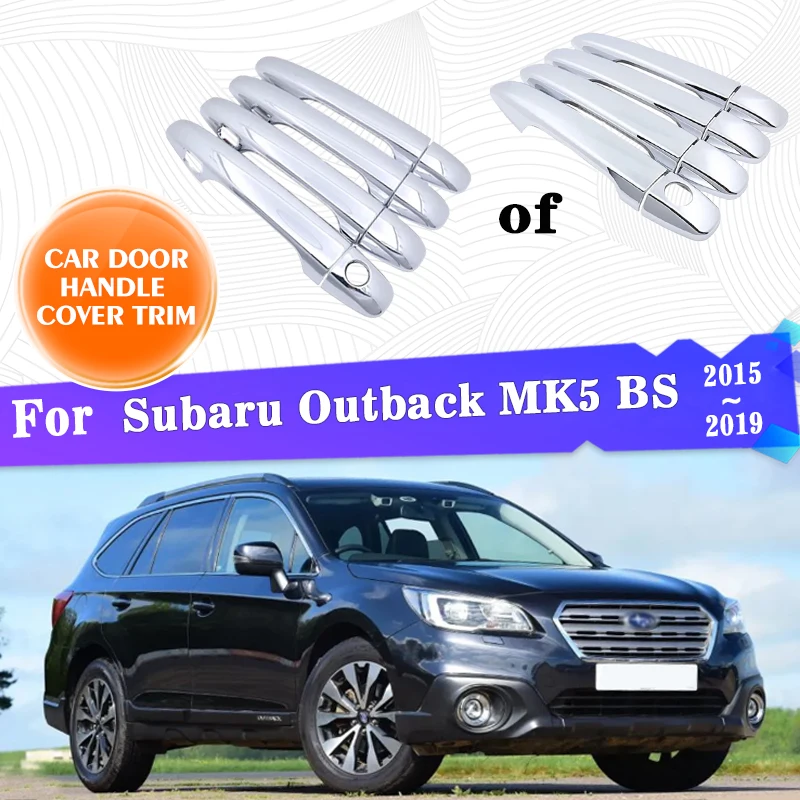 

Door Handle Covers For Subaru Outback MK5 BS 2015 2016 2017 2018 2019 Protector Stickers Style Car Accessories Rustproof Gadgets