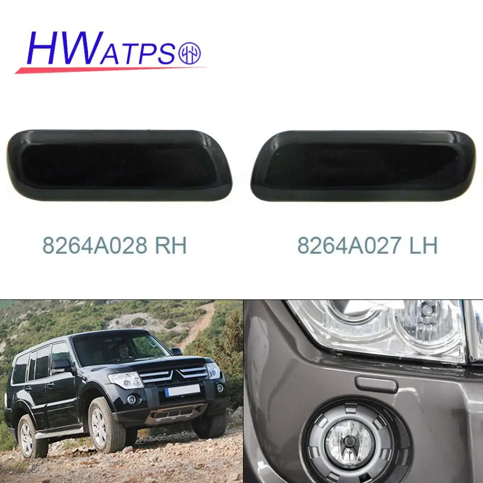 HWATPS Headlight Washer Nozzle Cap Cover 8264A027 LH & 8264A028 RH For Mitsubishi Pajero Montero Shogun V96 V97 3.8L 2006-2019