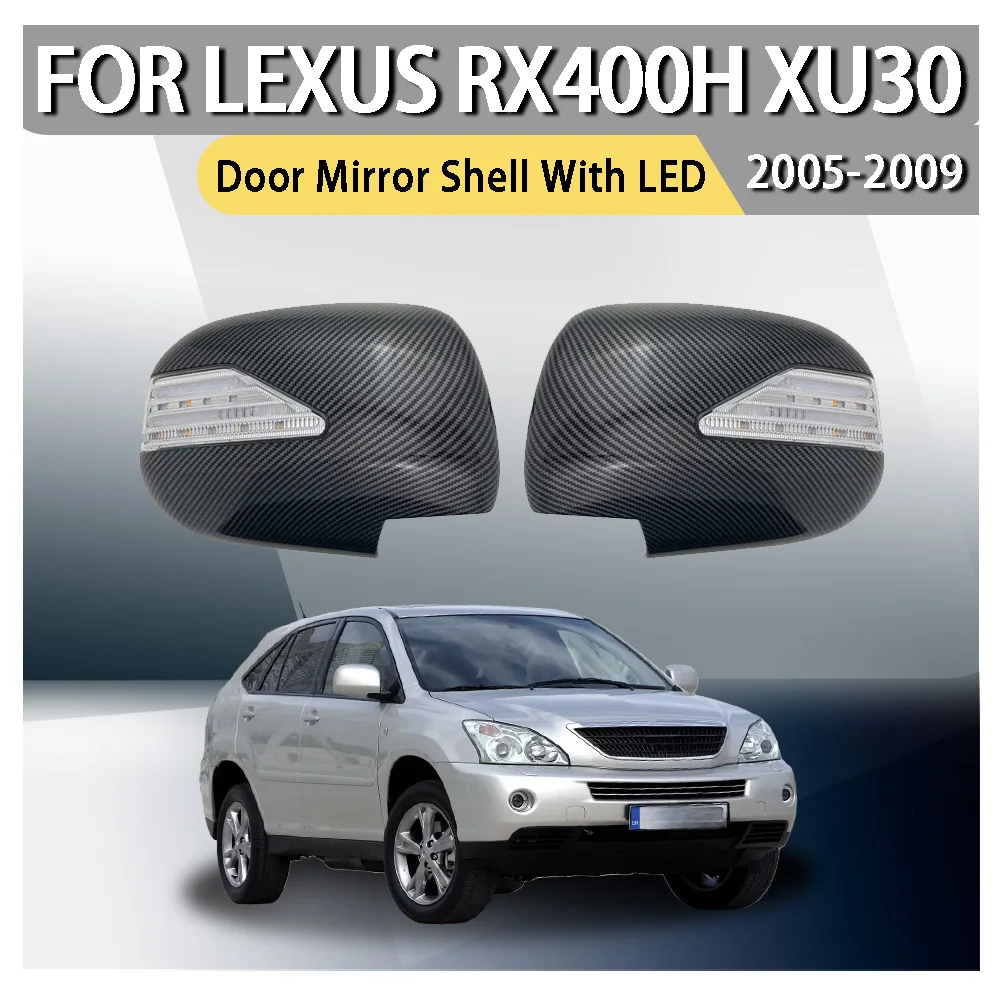 Door Mirror Shell With LED For Lexus RX400h XU30 2005 2006 2007 2008 2009 Car Decoration Car Upgrade Cars Accessories ABS