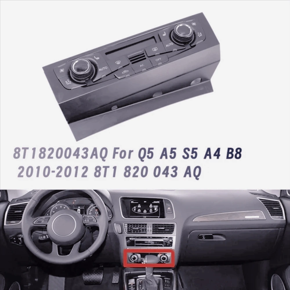 

ZV-New!Car Console Automatic Heater Air A/C Panel Control Knob Switch 8T1820043AQ For Q5 A5 S5 A4 B8 10-12 8T1 820 043 AQ