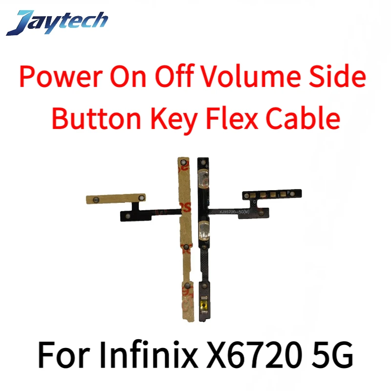 

10 шт. гибкий кабель кнопки регулировки громкости для Infinix X670 X676B X678B X6258 X6710 X66711 X6716 X6720 5G замена протестировано