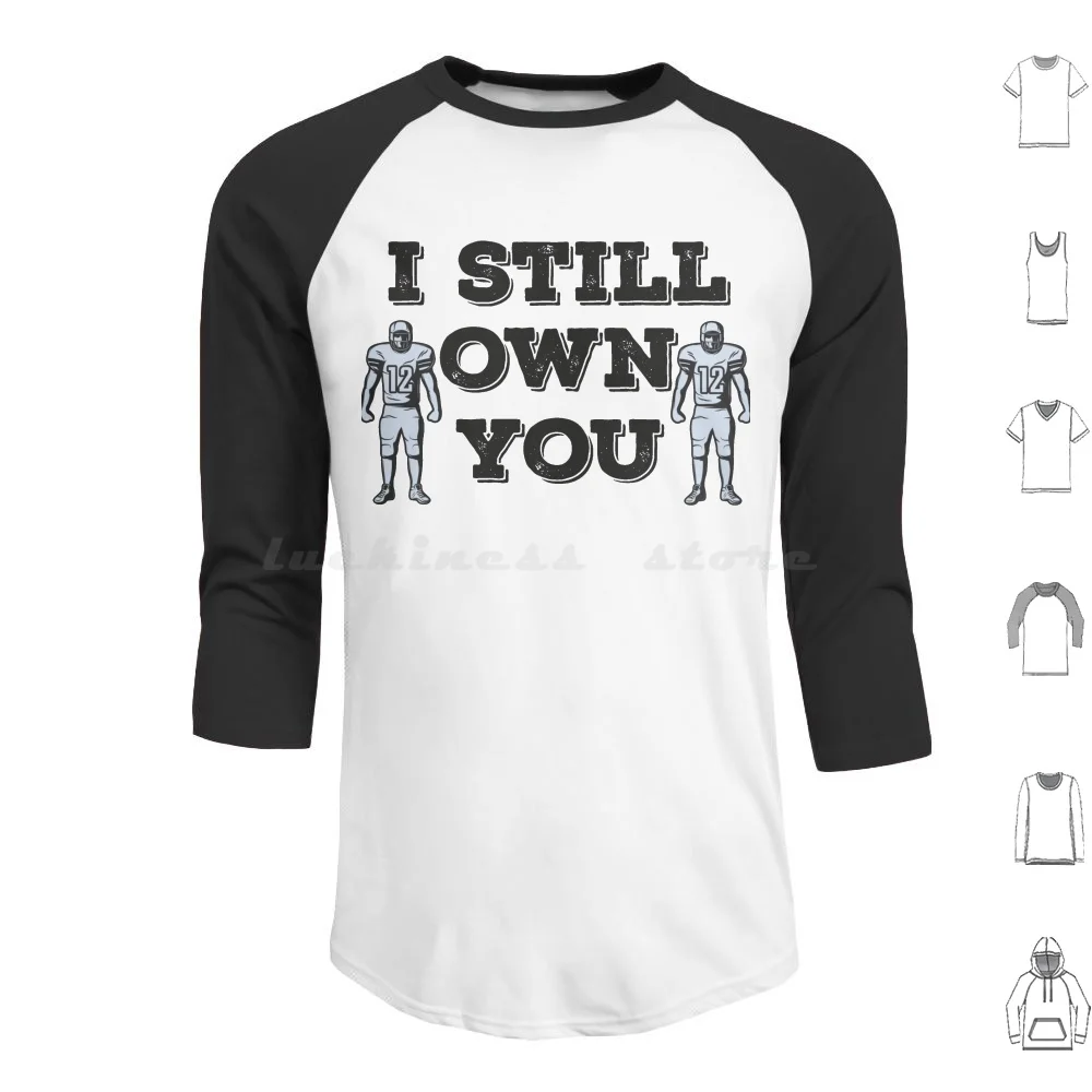 I Still Own You Apparels , , T Shirts , Leggings , Skirt , Mask , Caps , Apron , Bags , Mugs .. Classic T-Shirt T Shirt 6Xl