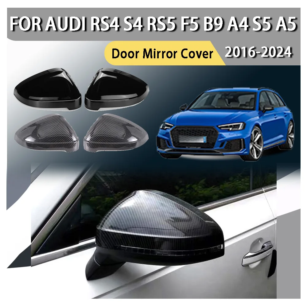 ABS Plastic Car Decoration Door Mirror Cover For Audi RS4 S4 RS5 F5 B9 A4 S5 A5 2016 2017 2018 2019 2020 2021 2022 2023 2024