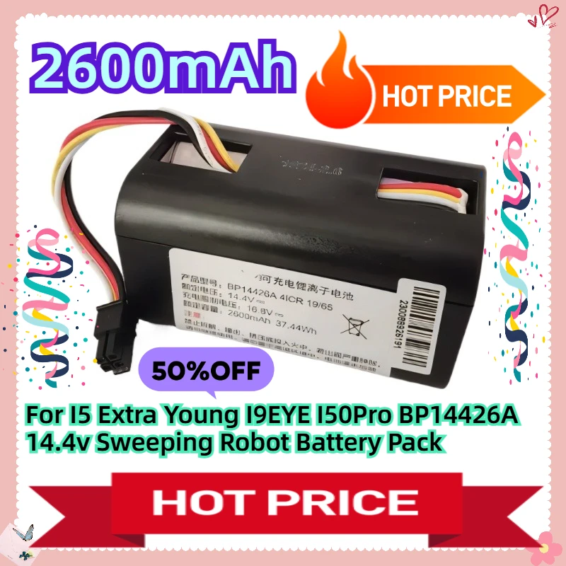 

For I5 Extra Young I9EYE I50Pro 14.4V 2600mAh BP14426A 14.4v Sweeping Robot Battery Pack