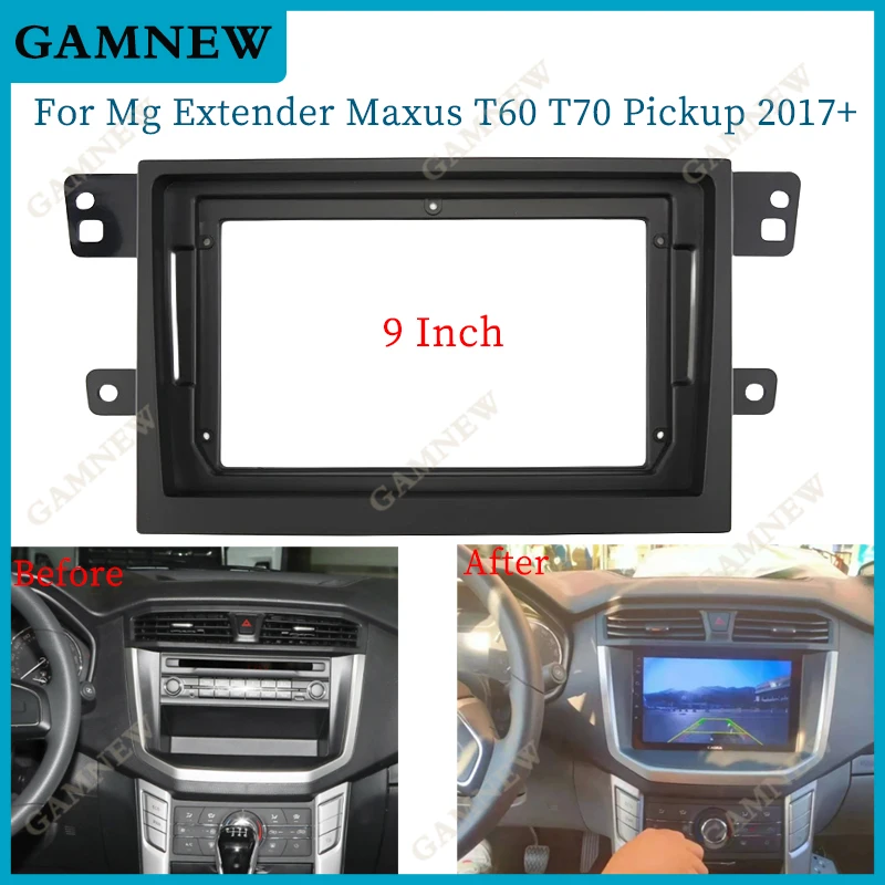 9 Inch Car Frame Fascia Adapter For Mg Extender Maxus T60 T70 Pickup 2017+ Android Android Radio Dash Fitting Panel Kit