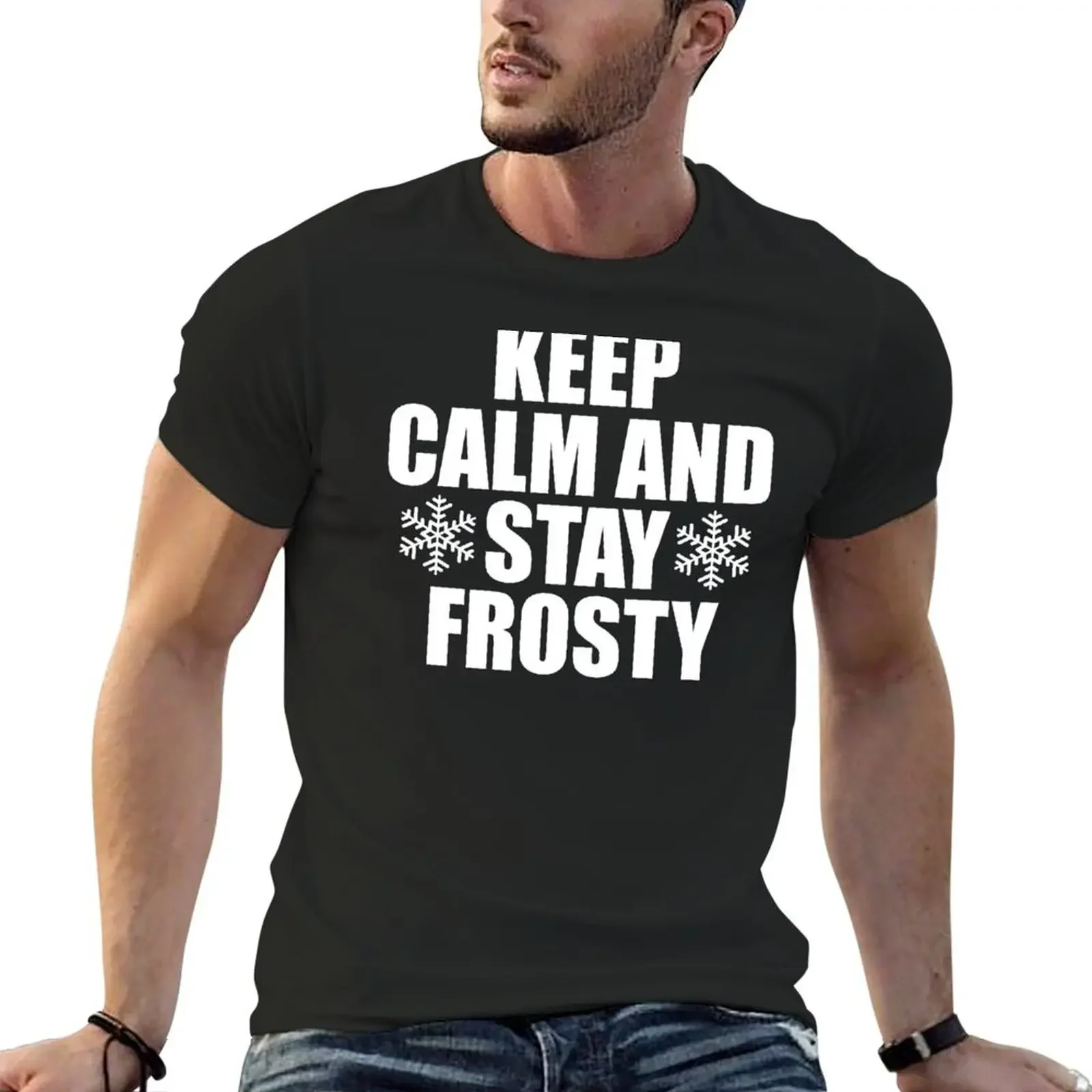 

Keep Calm And Stay Frosty Snowflakes T-Shirt Aesthetic clothing Short sleeve tee summer tops customs workout shirts for men