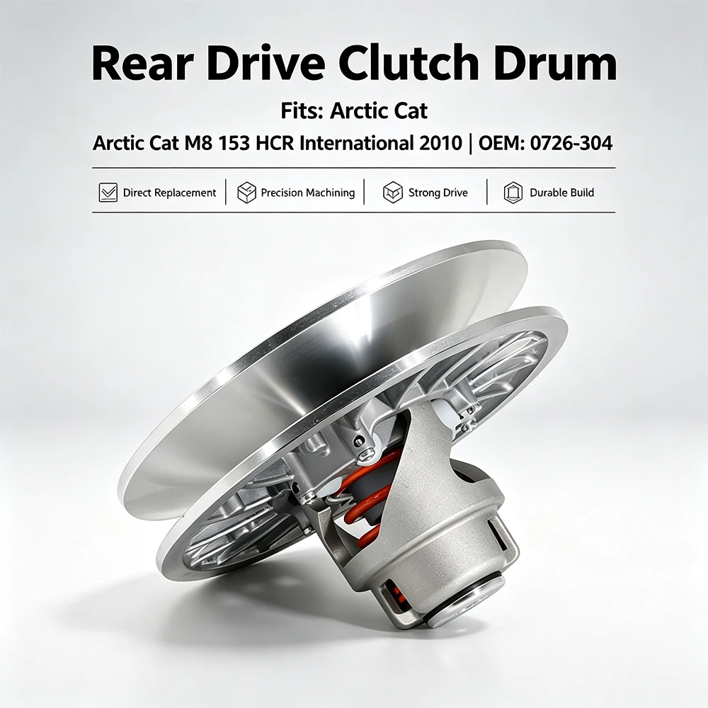 0726-304 Rear-Wheel-Drive Clutch Drum for Snowmobiles For Arctic Cat M1000 162 M8 153 162 HCR Sno Pro International 2010