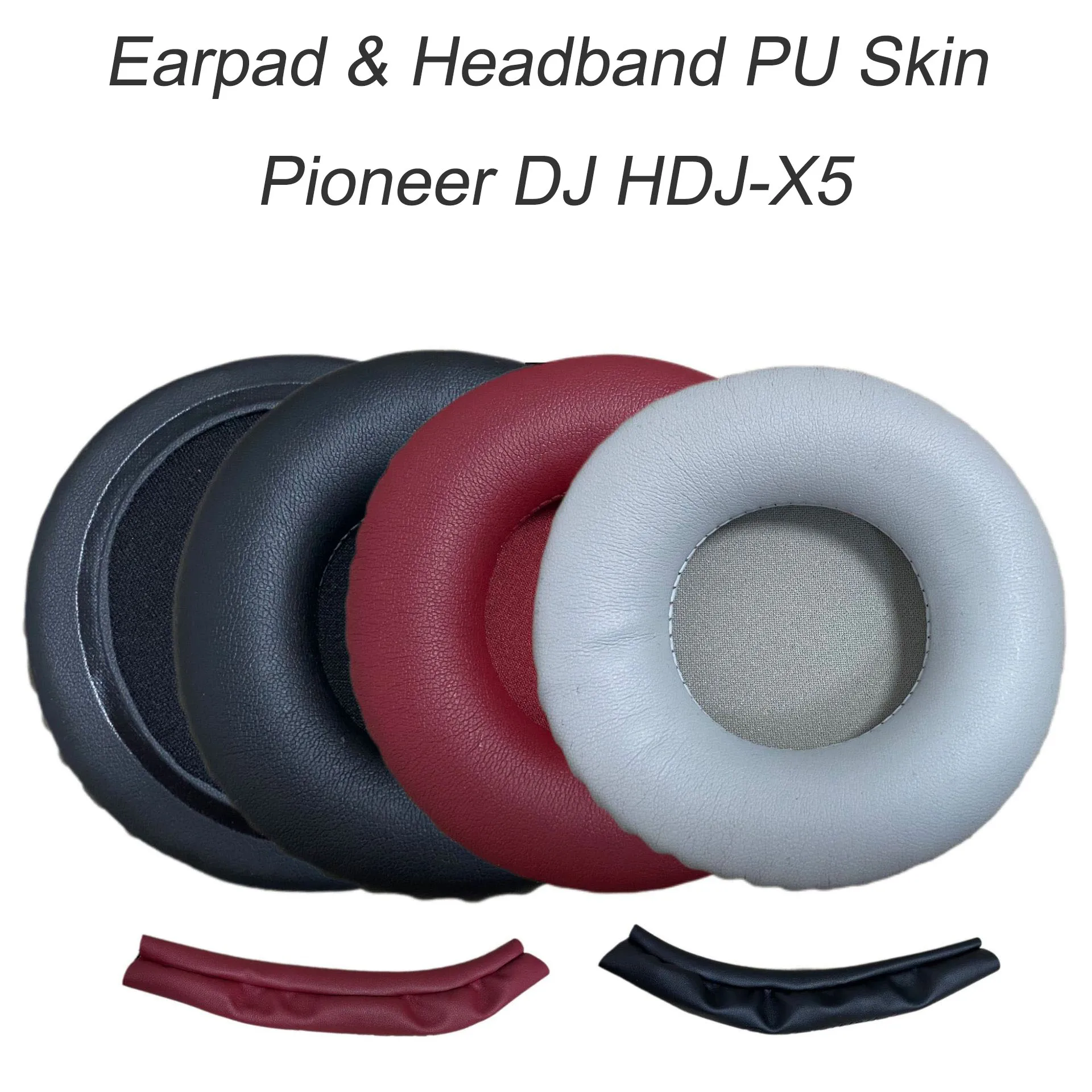 Headband PU Skin and Earpad Replacement For Pioneer HDJ-X5 HDJ-X5BT X5 X5BT Professional DJ Headphones