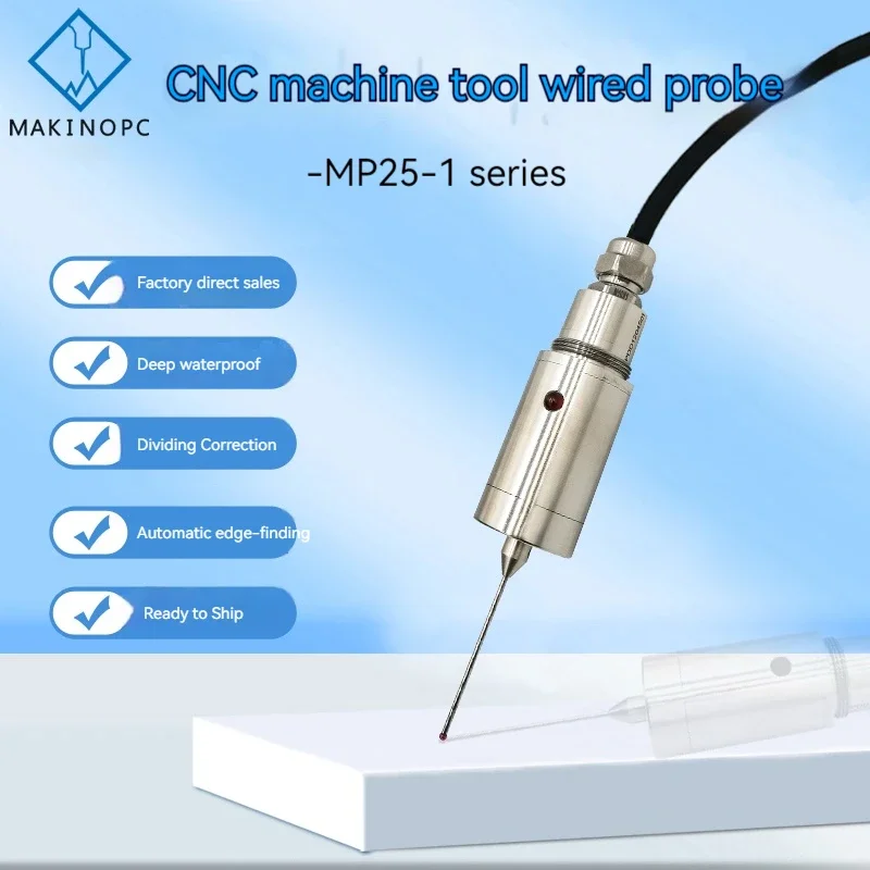 Hot Sale Universal IP68 Stainless Steel 316 CNC Machine Tool High Precision Wired Probe Sensor with LED Indicators MP25-1