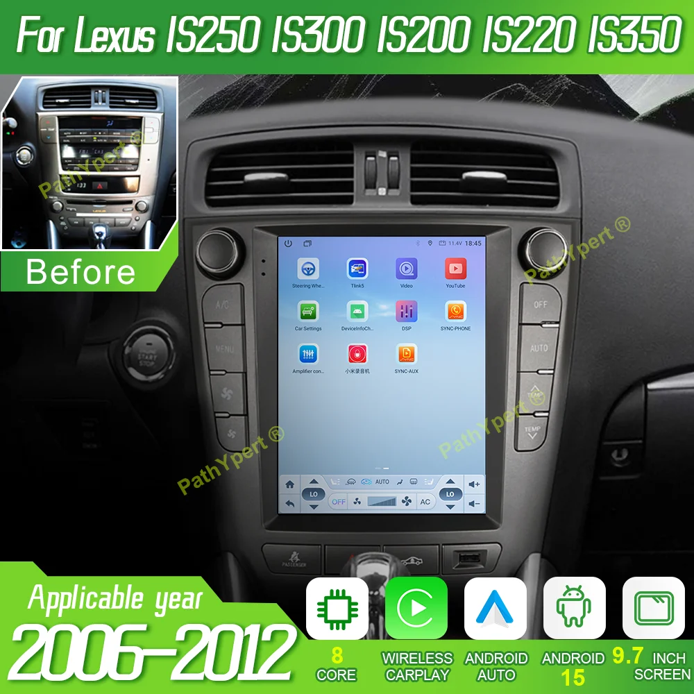 

Car Radio Touch Screen Android 15 Automotive Multimedia Carplay BT Head Unit For Lexus IS250 IS300 IS200 IS220 IS350 2006-2012