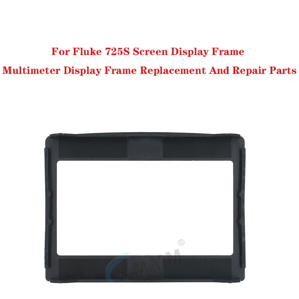 For Fluke 725S Screen Display Frame Multimeter Display Frame Replacement And Repair Parts