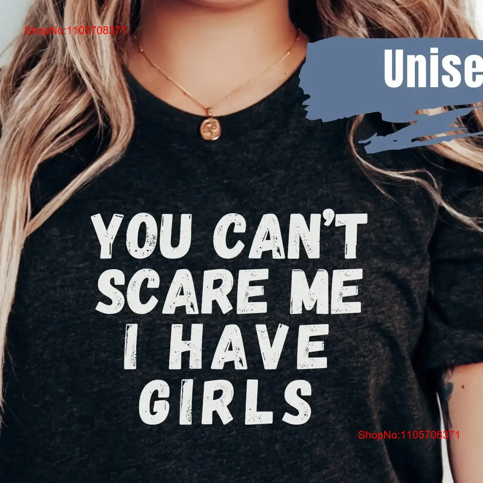 You Can't Scare Me I Have Girls T Shirt for Dad Mom Funny Fathers Day From Daughter vintage Washed fashion designer clothes