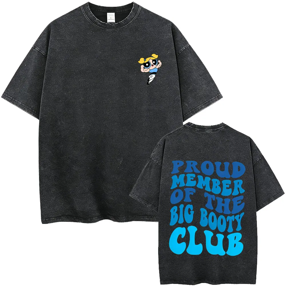 

Proud Member of The Big Booty Club Gym Pump Cover T Shirt Washed Vintage Men Women Funny Fitness Casual Oversized T-shirts Tops
