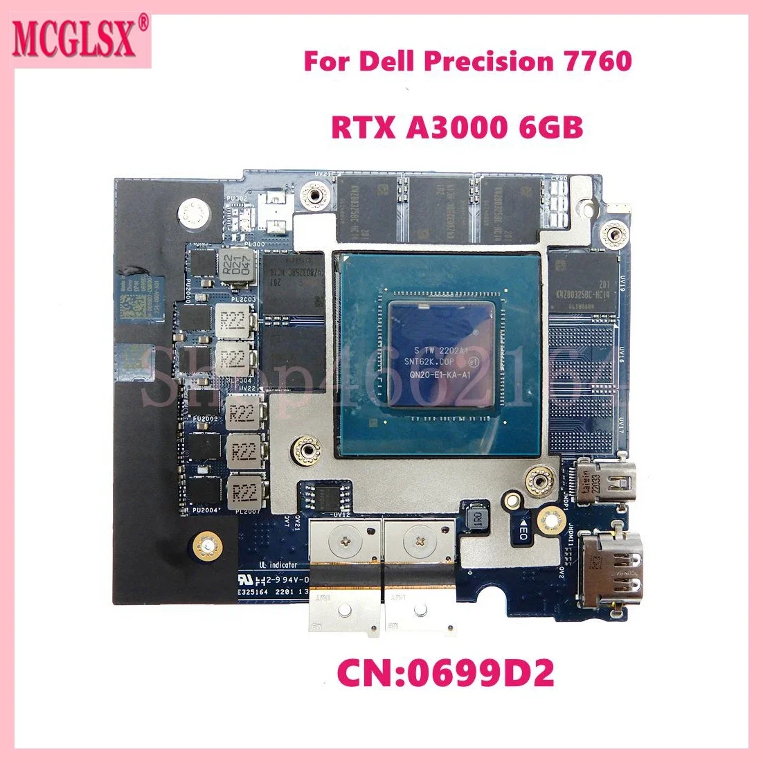 RTX A3000-6GB QN20-E1-KA-A1 Video Graphic Card CN:0699D2 For Dell Precision 7760 GDB55 LS-K621P Laptop Motherboard 100% Test OK