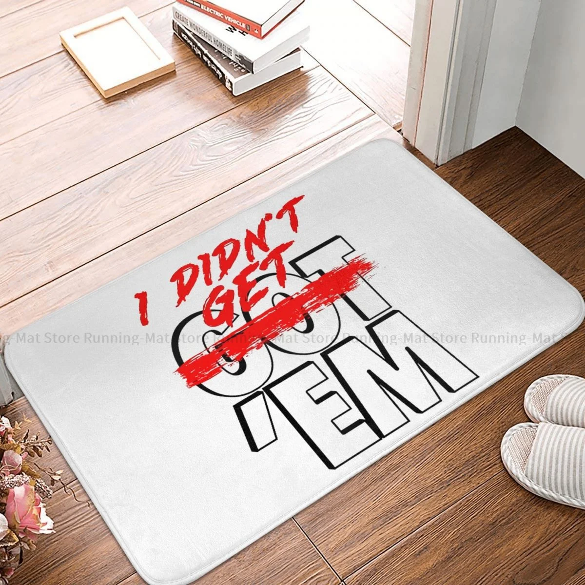 

Bath Non-Slip Carpet I Didn't Get Em Living Room Mat Welcome Doormat Home Decoration Rug