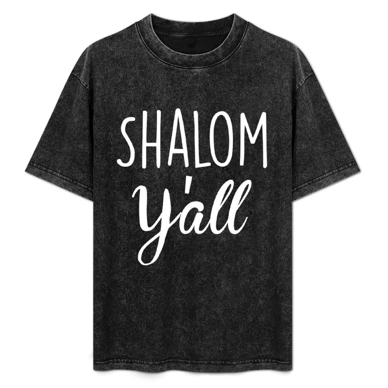 

Shalom Y'all T-Shirt cotton t shirts high quality t shirts for man cotton man t shirts for men man shirt graphic T-Shirt