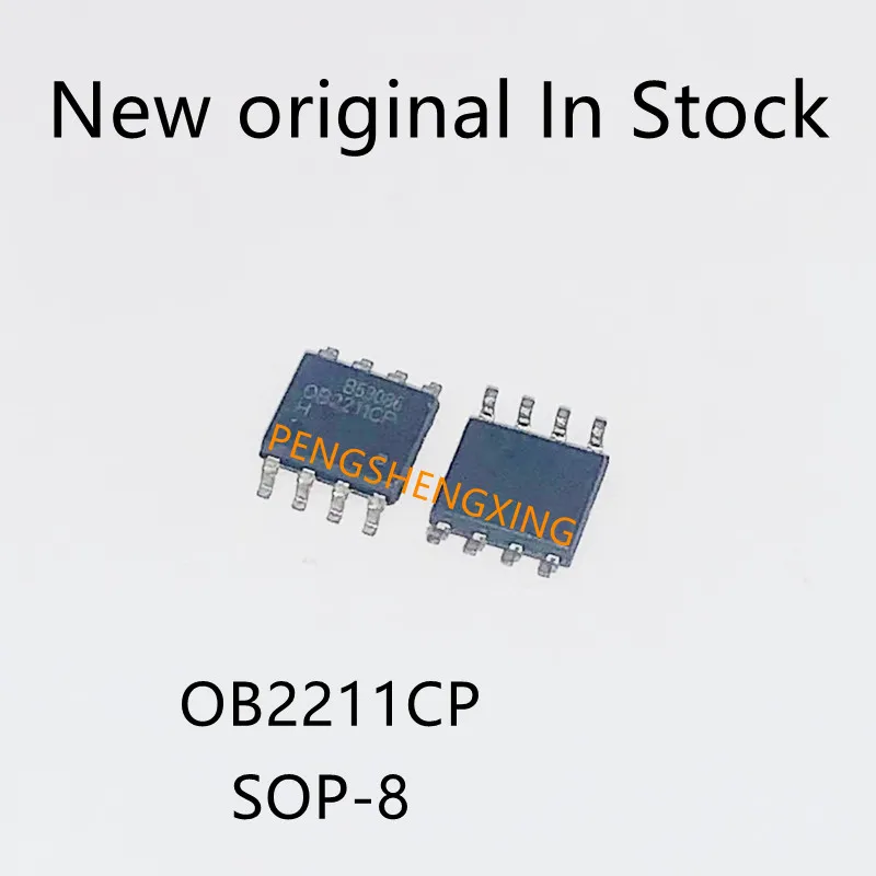 10PCS/LOT    OB2211CP OB2211 OB2211CG   SOP-8    New original spot hot sale