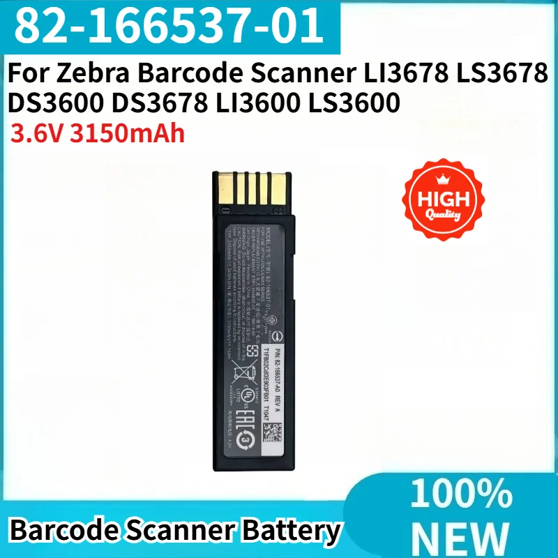 High Quality 82-166537-01 Replacement Battery 3.6V 3150mAh for Zebra Barcode Scanner LI3678 LS3678 DS3600 DS3678 LI3600 LS3600