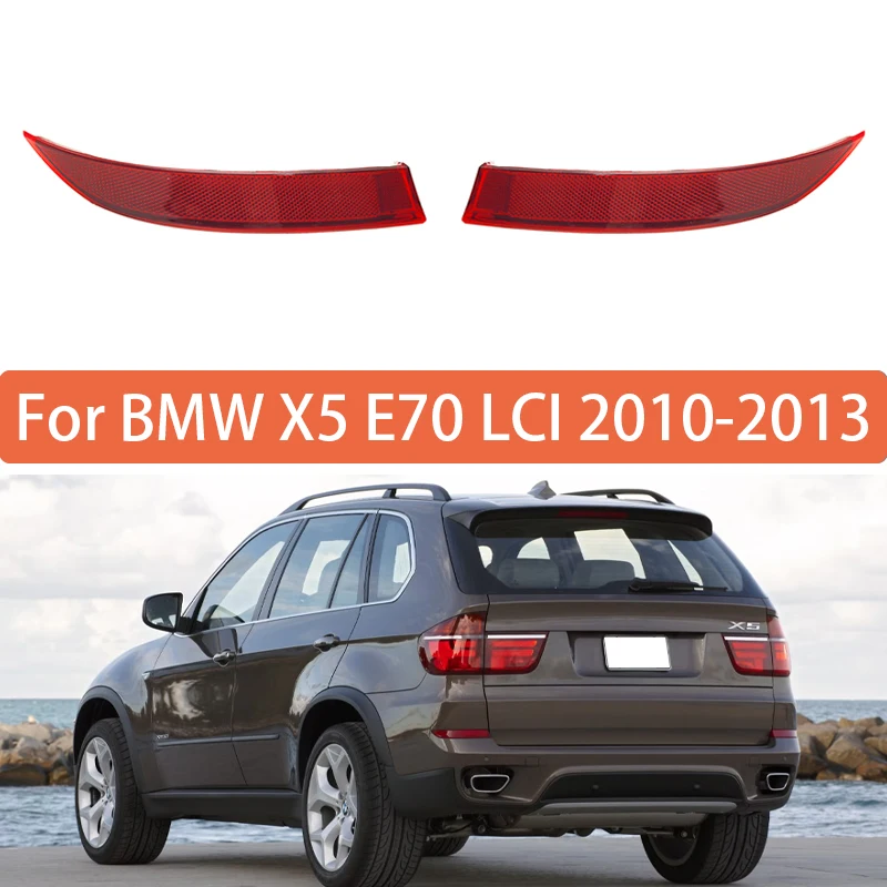 

Задний бампер с красным отражателем и корпусом заднего фонаря для BMW X5 E70 35dX 35iX 50iX 2010-2013 гг., номера деталей 63147240997, 63147240998