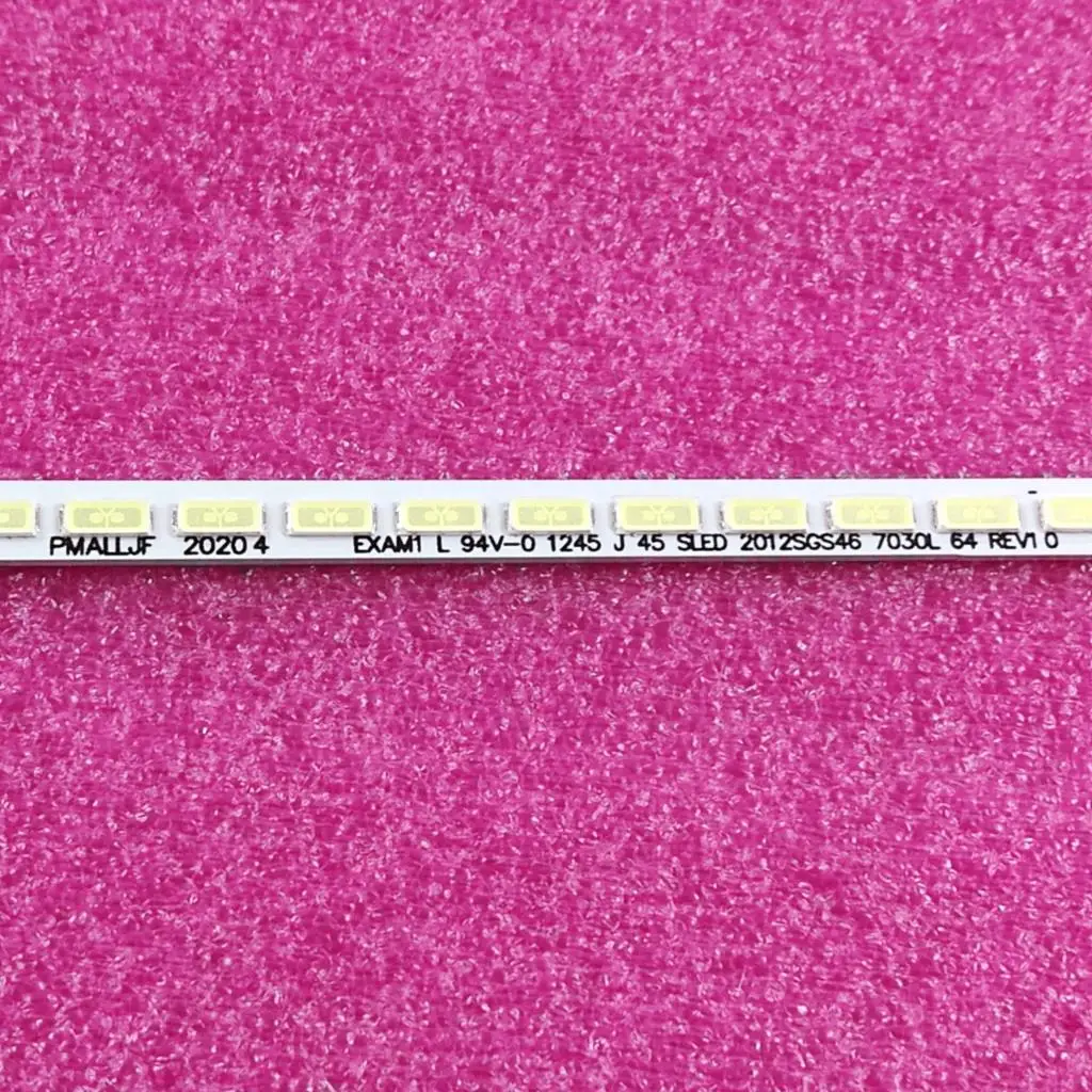 TV Lamp LED Backlight Strip 46PFL5507K 46PFL5507H/12 46PFL5507T/60 Bars line Kit LED Band 2012SGS46 7030L 64 REV 1.0