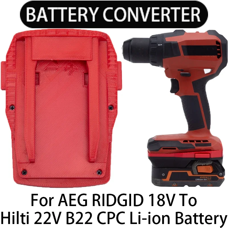 

Battery Adapter/Converter for Hilti 22V B22 CPC Li-ion tools to AEG RIDGID 18V Li-Ion Battery Adapter Power Tool Accessory