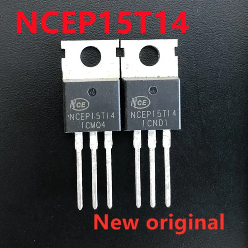 10PCS New original NCEP15T14 MOSFET TO-220 140A 150V MOS high power field effect tube NCEP15T14