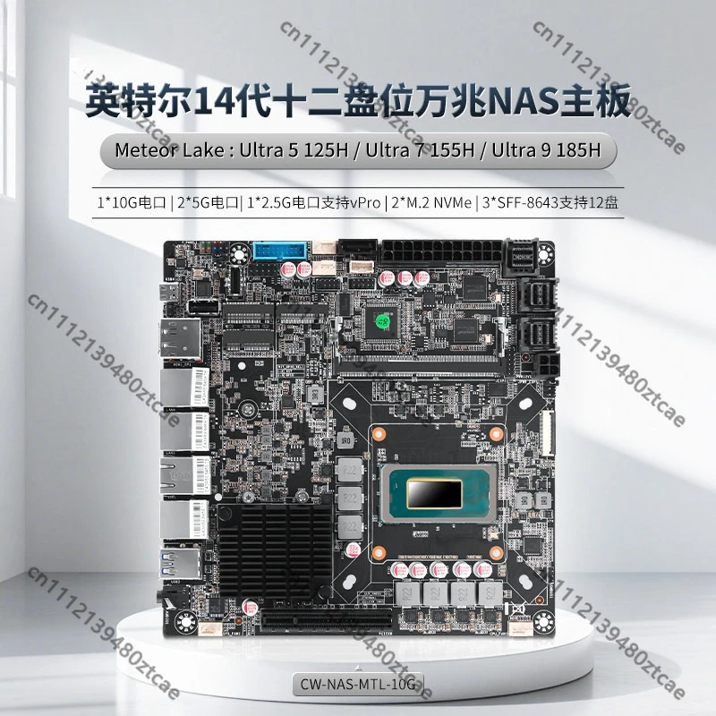 14th Gen Core Ultra NAS Mainboard Ultra5 125H Ultra7 155H Ultra9 185H 12 Bay 10G Ethernet Low Power Storage Motherboard