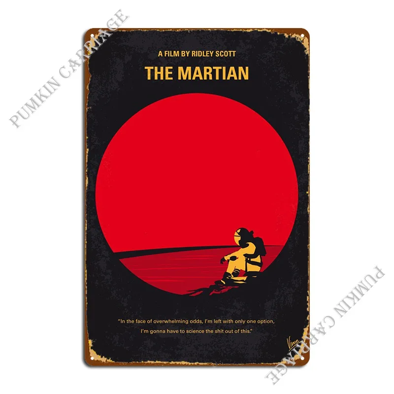 No620 My The Martian Minimal Movie Poster During A Man ... Metal Sign Painting Club Custom Wall Mural Tin Sign Poster