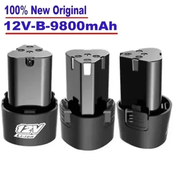 100% Original 12V 9800mAh Type B Electric Tool Universal Charging Battery, Electric Screwdriver, Electric Drill Lithium-Ion Batt