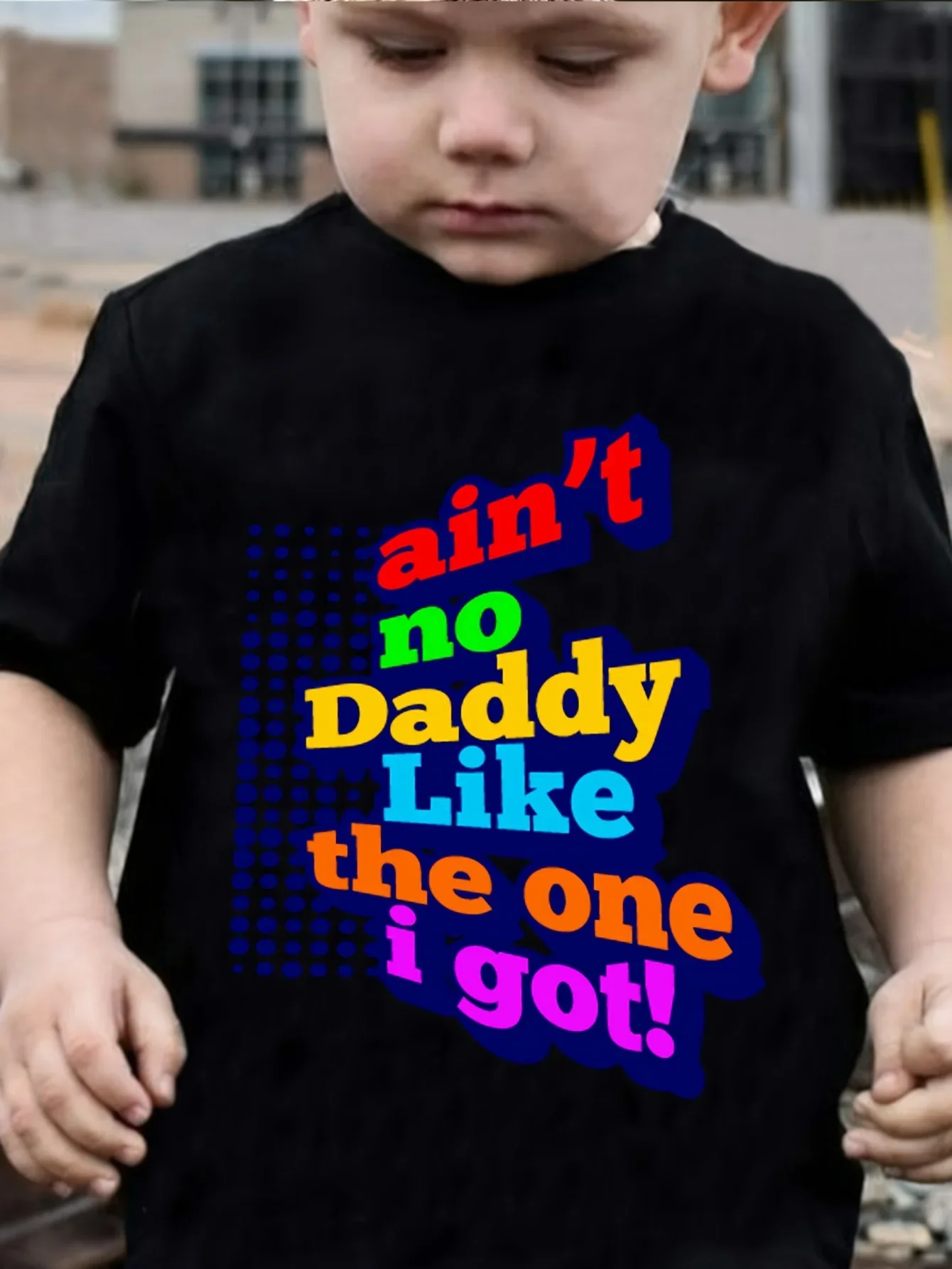 Boy Girls Ain't No Daddy Like The One I Got Graphic Short Sleeve T Shirt Fun Multilayer Letter Design Toddler Family Holiday Tee