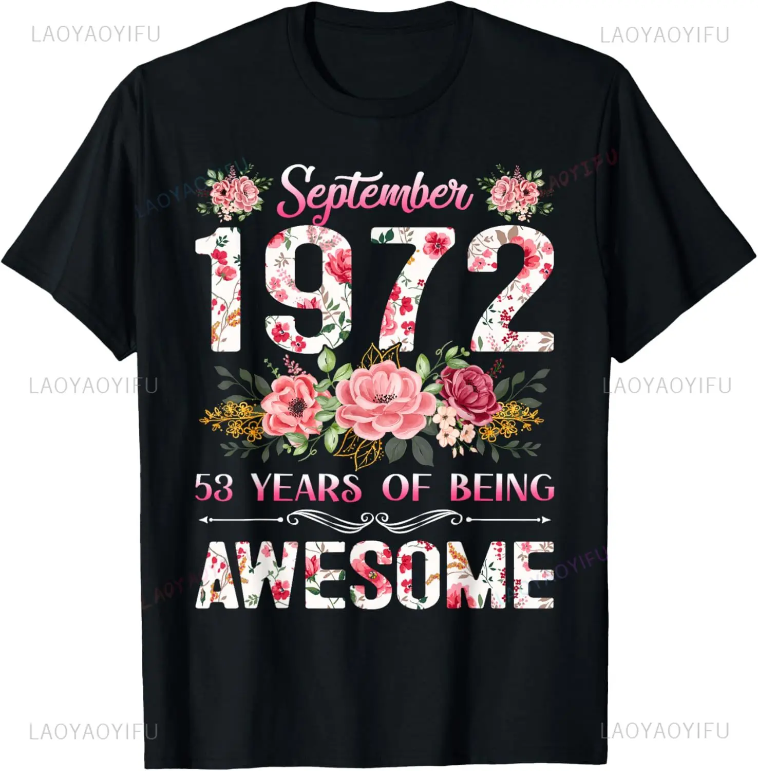 

Floral September 1972 Gifts Women T-Shirt Print Original Design Gifts T Shirts Men and Women Short Sleeves Vintage Clothes